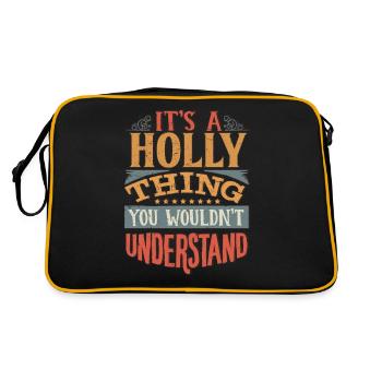It's A Holly Thing You Wouldnt Understand - Holly - Retro Bag - black/gold - Back
