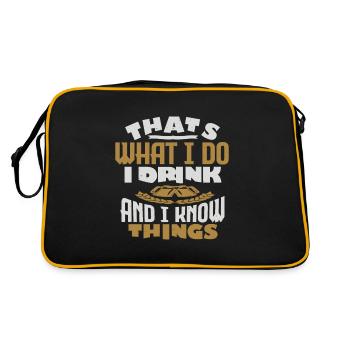 That's What I Do I Drink And I Know Things - Retro Bag - black/gold - Back