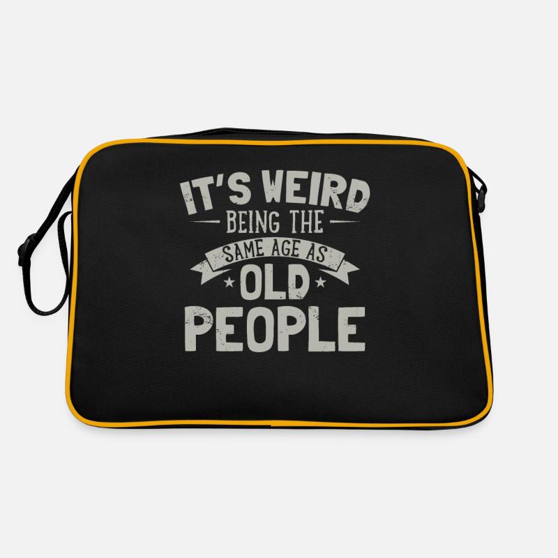 It's Weird Being The Same Age As Old People Humor Retro Bag