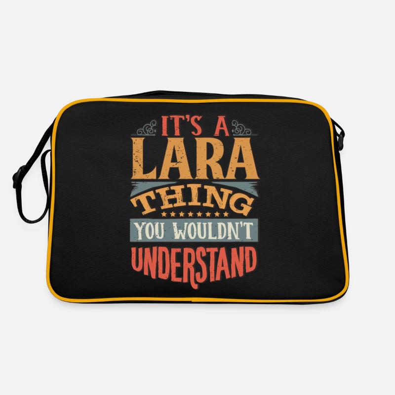 It's A Lara Thing You Wouldnt Understand - Lara Retro Bag