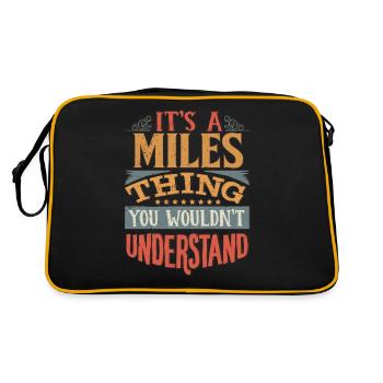 It's A Miles Thing You Wouldnt Understand - Miles - Retro Bag - black/gold - Back