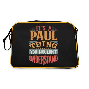 It's A Paul Thing You Wouldnt Understand - Paul - Retro Bag - black/gold - Back