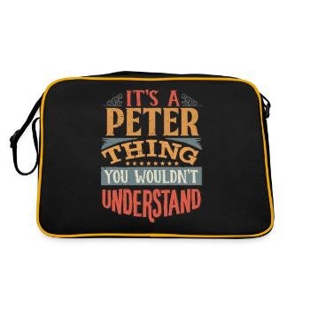 It's A Peter Thing You Wouldnt Understand - Peter - Retro Bag - black/gold - Back