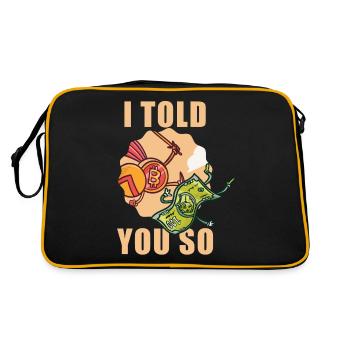 I Told Bitcoin Crypto Cryptocurrency Investing - Retro Bag - black/gold - Back