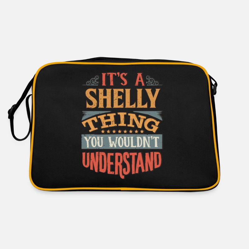 C’est une chose shelly que vous ne comprendriez pas - Sac Retro