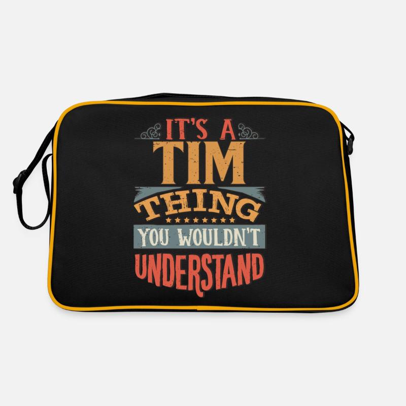 It's A Tim Thing You Wouldnt Understand - Tim Retro Bag
