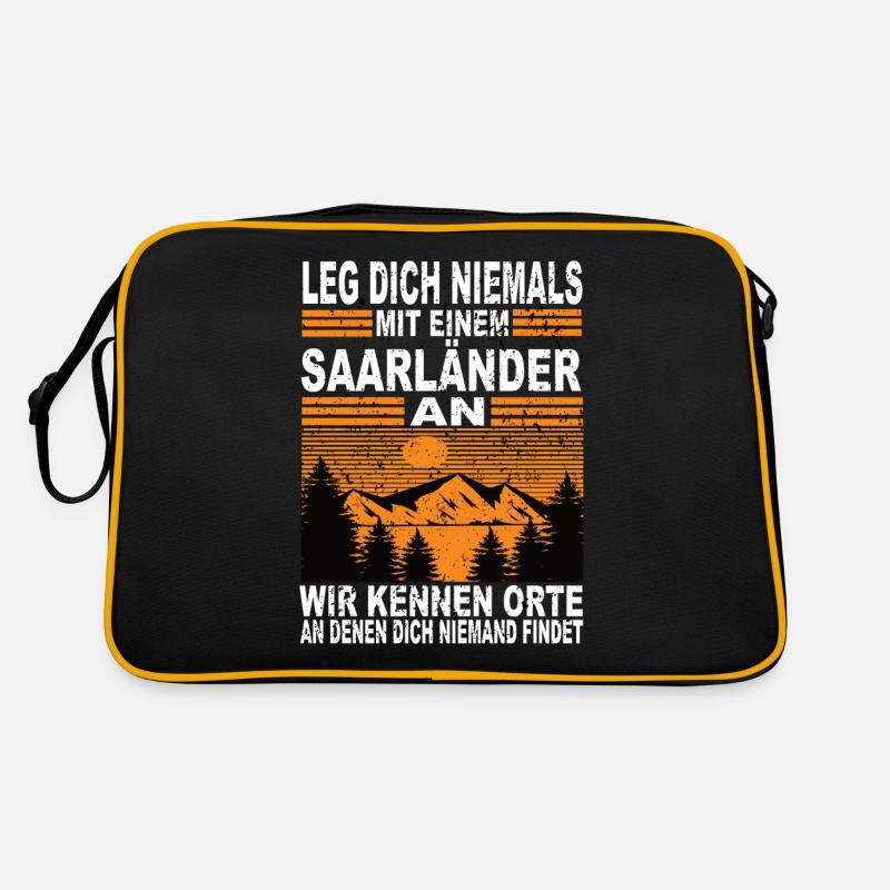 Leg Dich Niemals Mit einem Saarländer an Retro Tasche