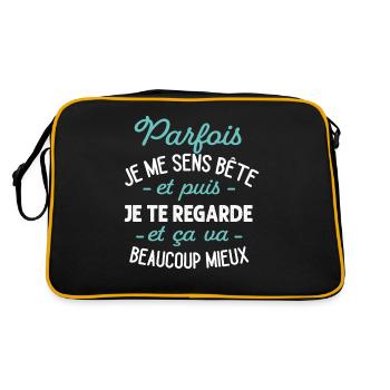 Parfois Je Me Sens Bête Puis Je Te Regarde Humour - Sac Retro - noir/or - Dos