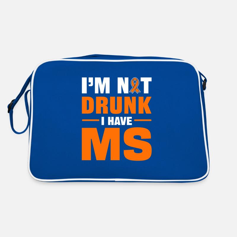 I'm Not Drunk I Have MS Multiple Sclerosis Retro Tasche