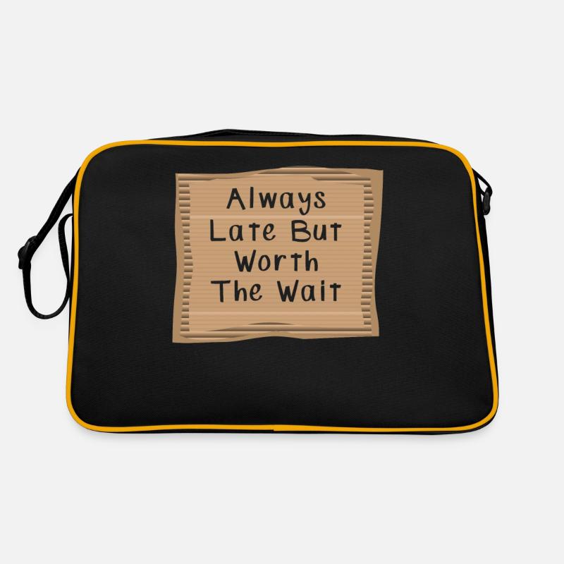 Always Late But Worth to Wait Retro Tasche
