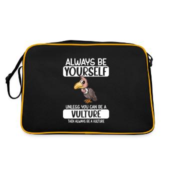 Always Be Yourself Unless You Can Be A Vulture - Retro Tasche - Schwarz/Gold - Hinten
