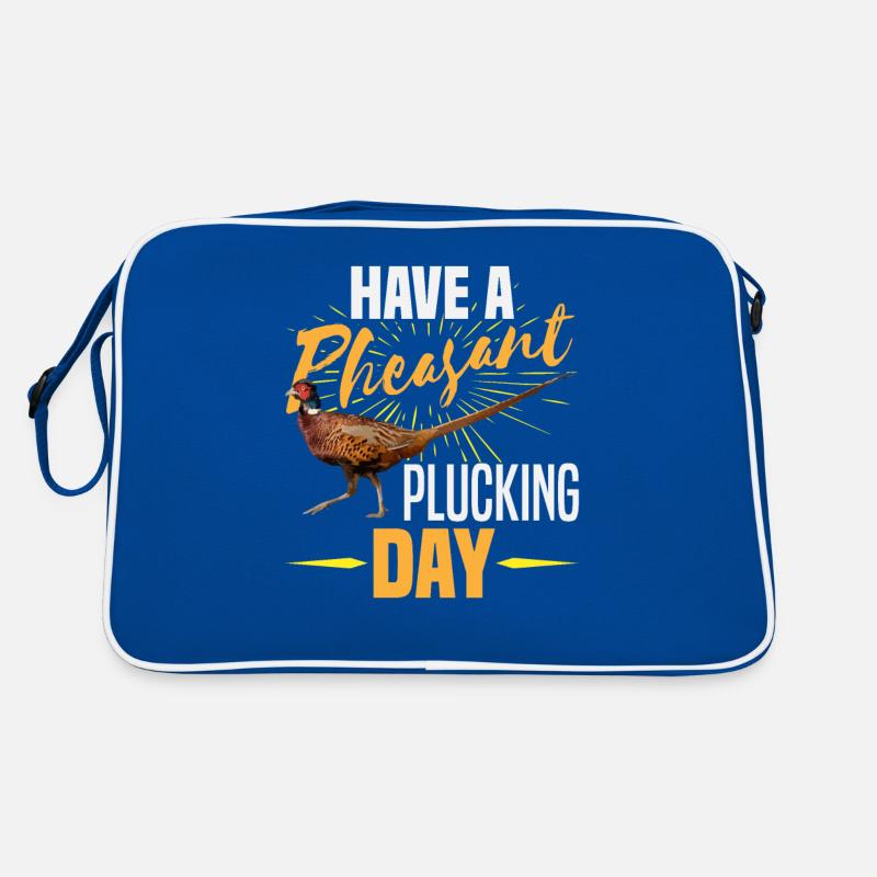Have A Pheasant Plucking Day Bird Hunter Gift Retro Tasche