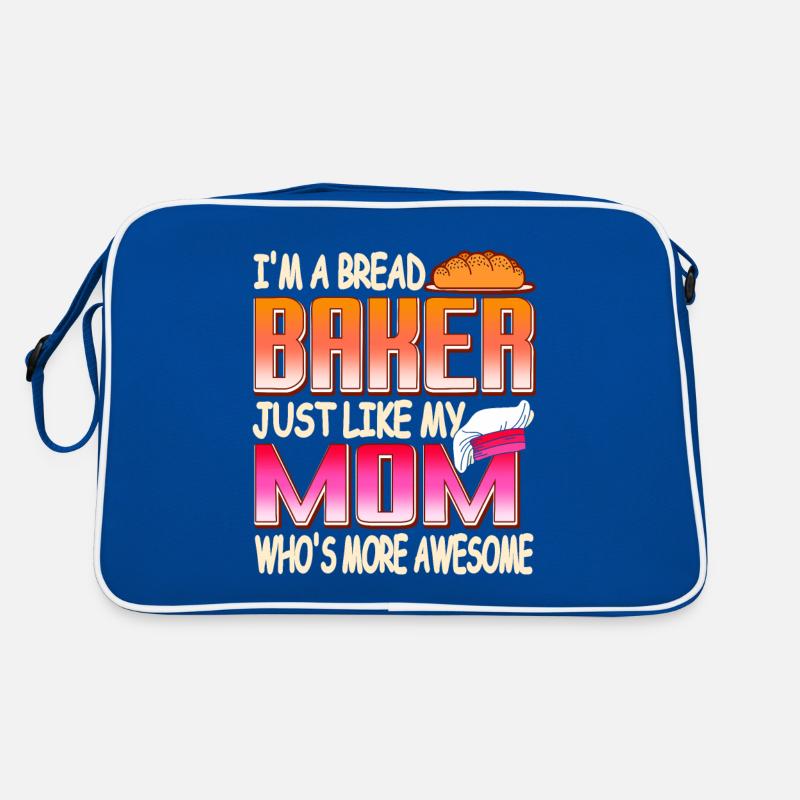 Ich bin ein Brotbäcker, genau wie meine Mama Retro Tasche