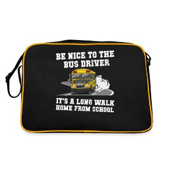 Be Nice To The Bus Driver Funny Busman Saying - Retro Tasche - Schwarz/Gold - Hinten