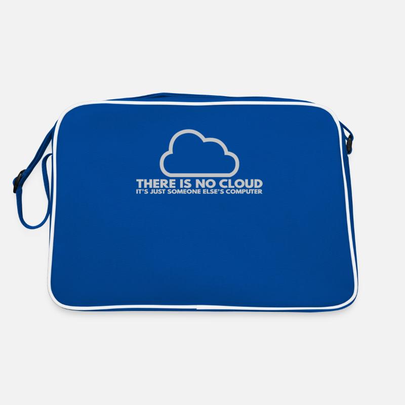 Il n’y a pas de Cloud, c’est juste celui de quelqu’un d’autre Sac Retro