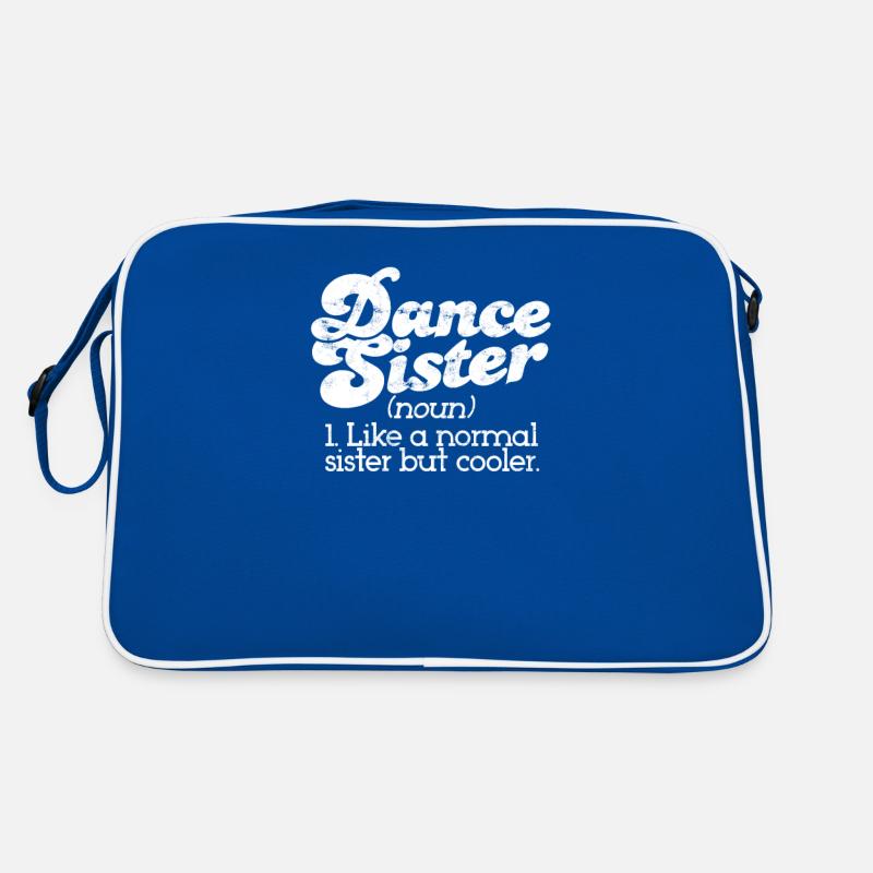 Sœur dansante comme une sœur normale mais plus cool - Sac Retro
