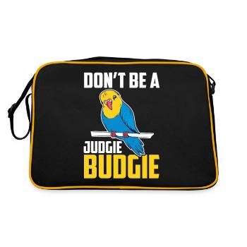 Don't be a Judgie Budgie parrot bird - Retro Bag - black/gold - Back