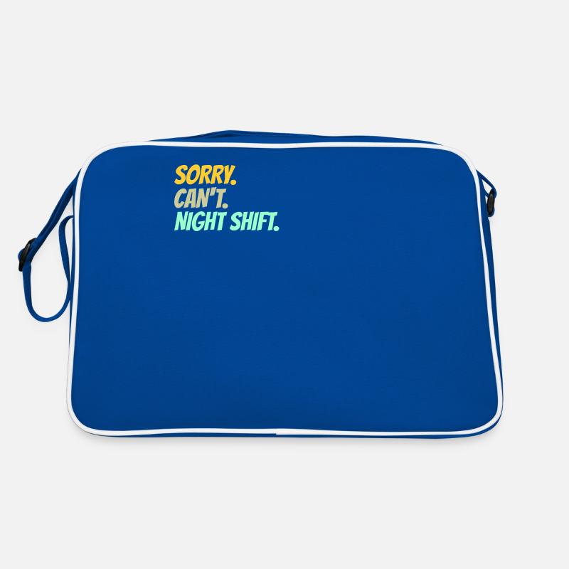 Désolé ne peut pas travailler de nuit quart de nuit Sac Retro