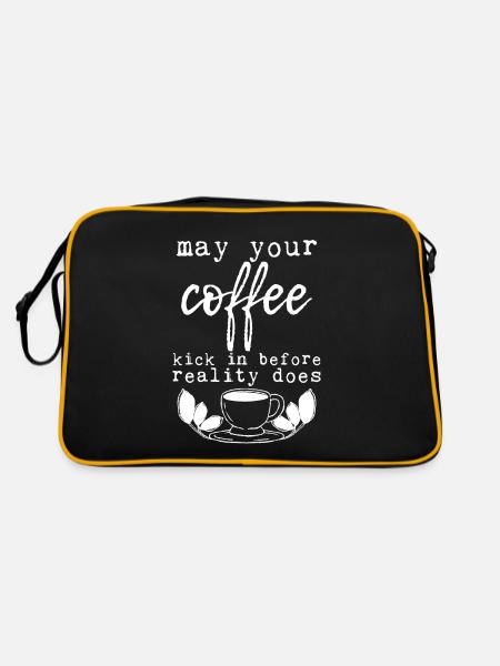 May Your Coffee Kick In Before Reality Does 24 - Retro Bag - black/gold - Back