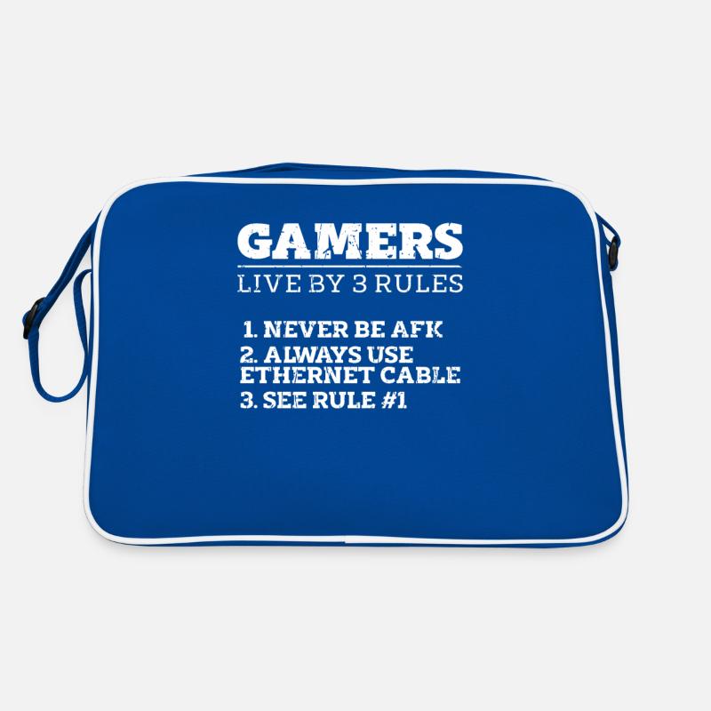 Gamers Live By 3 Rules Never be AFK Always use Retro Bag