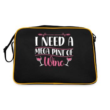 I Need A Mega Pint Funny Sarcastic Wine Drinking - Retro Bag - black/gold - Back