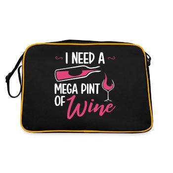 I Need A Mega Pint Funny Sarcastic Wine Drinking - Retro Bag - black/gold - Back