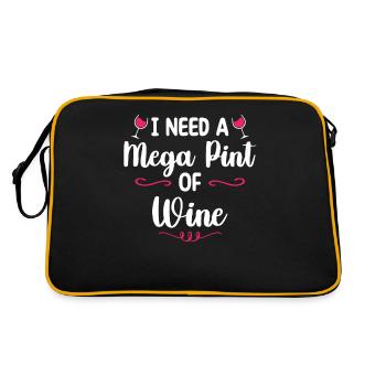I Need A Mega Pint Funny Sarcastic Wine Drinking - Retro Bag - black/gold - Back