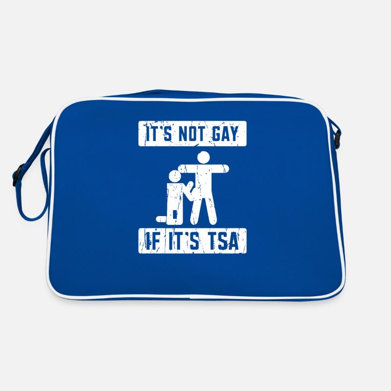 It's Not Gay If It's TSA - aeronautics Retro Bag