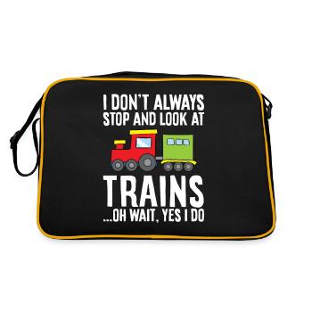 I Don't Always Stop And Look At Trains Oh Wait - Retro Bag - black/gold - Back