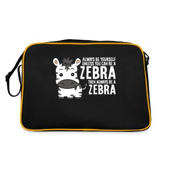 Soyez toujours vous-même à moins de connaître un zèbre - Sac Retro - noir/or - Dos