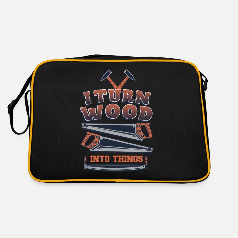 Ich Verwandle Holz In Dinge Holzhauer Holzarbeiter Retro Tasche