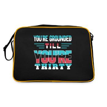 You Have House Arrest Until You Thirty Are Daddy Papa - Retro Bag - black/gold - Back