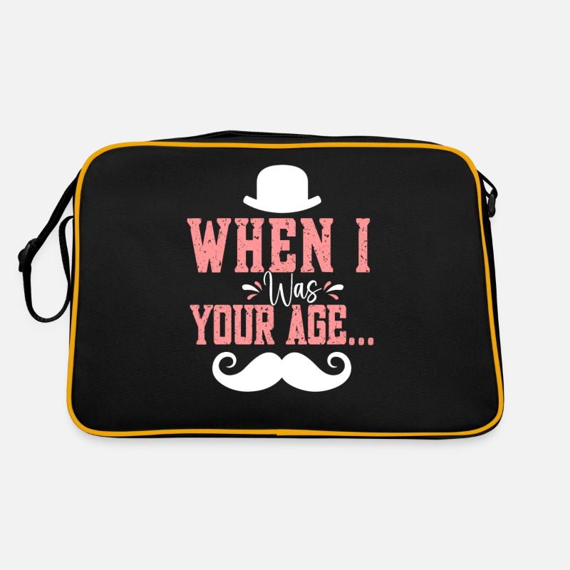 When I Was Father Daddy At Your Age Retro Bag