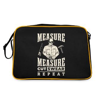 Mesurer, couper, mesurer, jurer, répéter - Sac Retro - noir/or - Dos