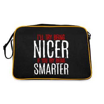 I'll Try Being Nicer If You Try Being Smarter 3 - Retro Tasche - Schwarz/Gold - Hinten
