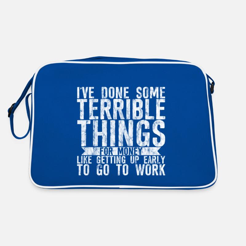 I've Done Some Terrible Things For Money 3 Retro Tasche