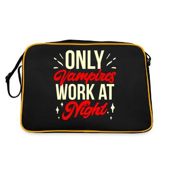 Only vampires work at night sayings day shift - Retro Bag - black/gold - Back
