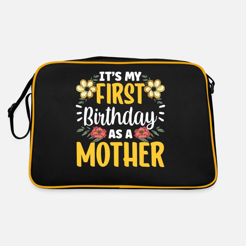 Es Ist Mein Erster Geburtstag Als Mutter Mami Mama Retro Tasche