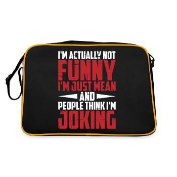 I'm Actually Not Funny, I'm Just Mean 3 - Retro Bag - black/gold - Back