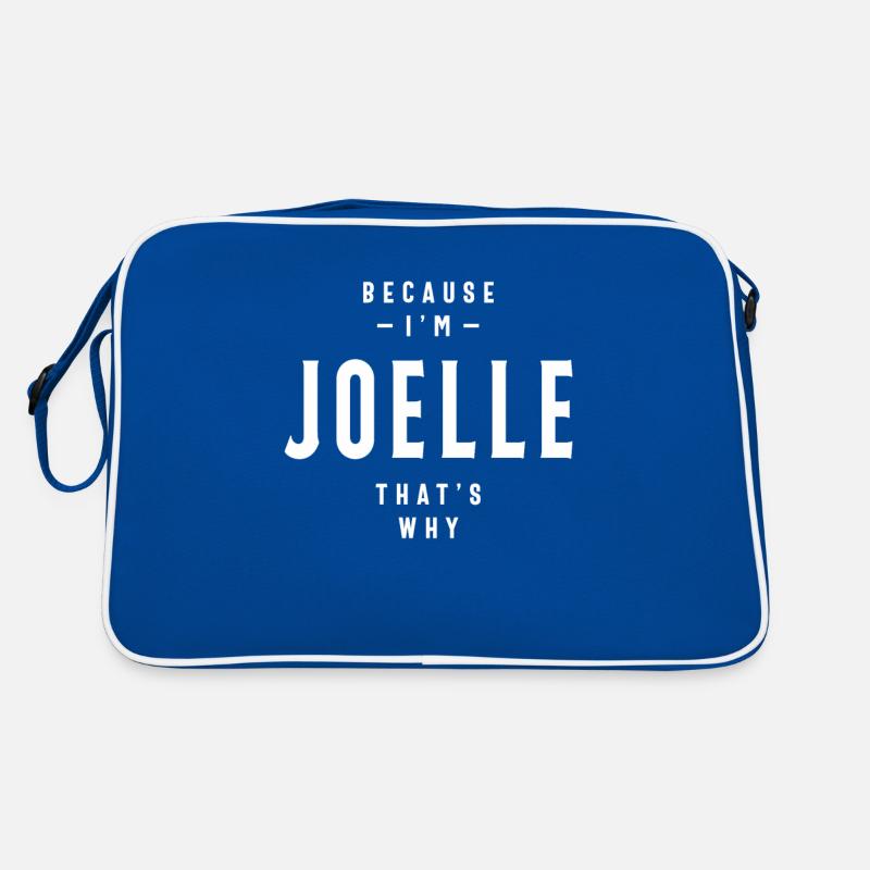 Because I'm Joelle That's Why Personalized Name Retro Bag