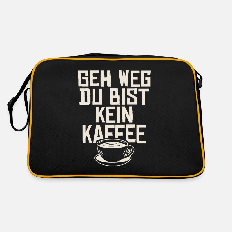Geh weg du bist kein kaffee Retro Tasche