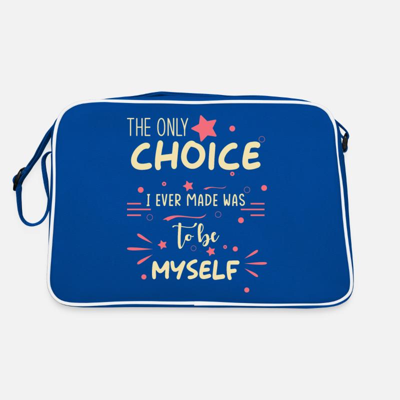 Inspiration Saying Self-confidence Being yourself Retro Bag