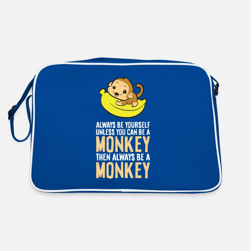 Always Be Yourself Unless You Can Be A Monkey Retro Bag