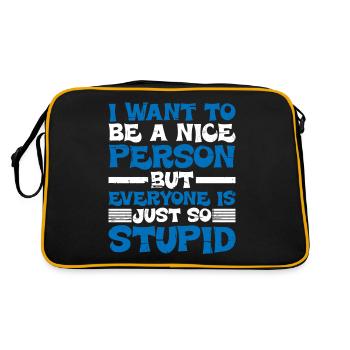 Wanna Be A Nice Person But Everyone Is Stupid - Retro Bag - black/gold - Back