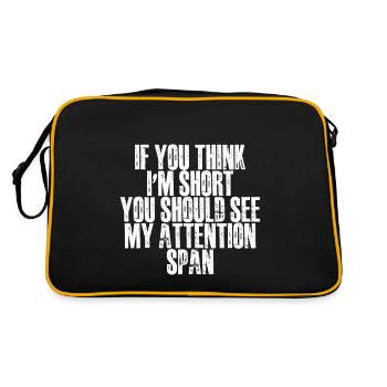 If You Think I'm Short, See My Attention Span - Retro Bag - black/gold - Back