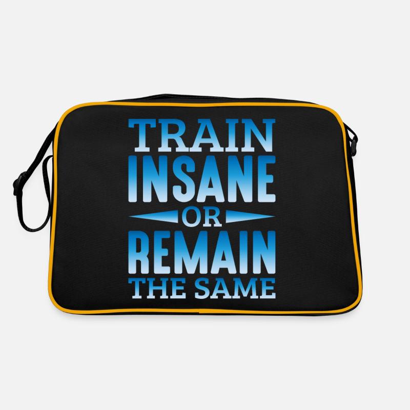 Train Insane or Remain The Same 11 Retro Bag