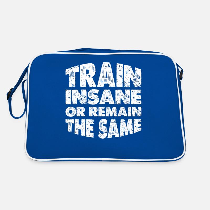 Train Insane or Remain The Same 12 Retro Bag