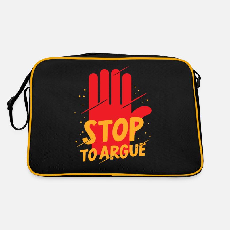 Stop Arguing Argument Retro Bag