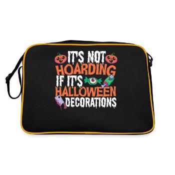 It's Not Hoarding If It's Halloween Decorations - Retro Tasche - Schwarz/Gold - Hinten