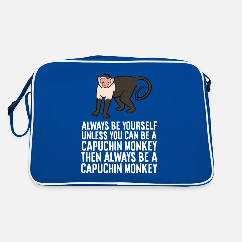 Always Be Yourself Unless You Can Be A Capuchin Retro Tasche
